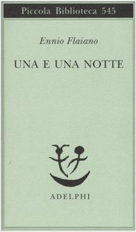 Una e una notte (9788845921032) by Flaiano, Ennio