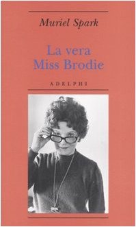 Imagen de archivo de La vera Miss Brodie a la venta por Libreria Oltre il Catalogo