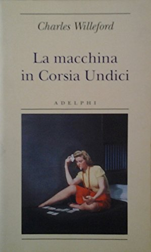 9788845921674: La macchina in Corsia Undici (Biblioteca minima)