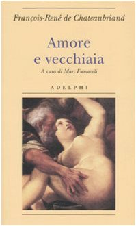 Stock image for Amore e vecchiaia for sale by Apeiron Book Service