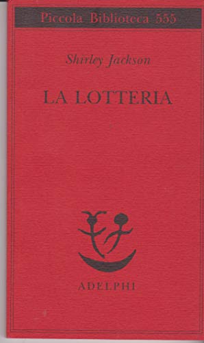 9788845921841: La lotteria (Piccola biblioteca Adelphi)