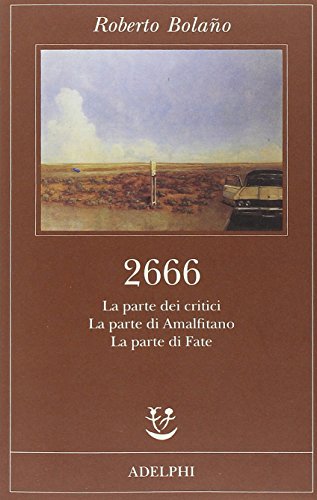 9788845922084: 2666. La parte dei critici-La parte di Amalfitano-La parte di Fate (Fabula)