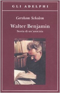 Imagen de archivo de Walter Benjamin. Storia di un'amicizia a la venta por medimops