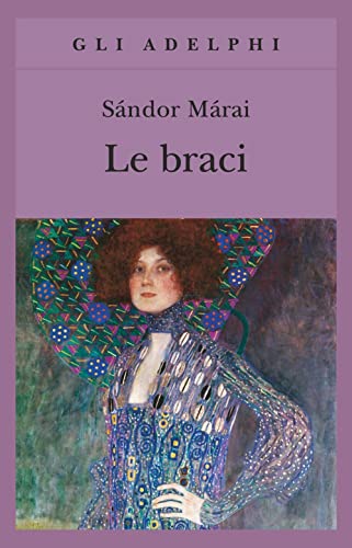 9788845922572: Le braci (Italian Edition)