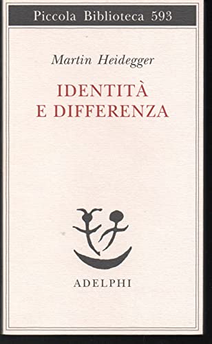 IdentitÃ: e differenza (9788845924491) by Heidegger, Martin