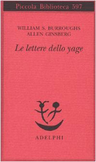 9788845924699: Le lettere dello yage (Piccola biblioteca Adelphi)