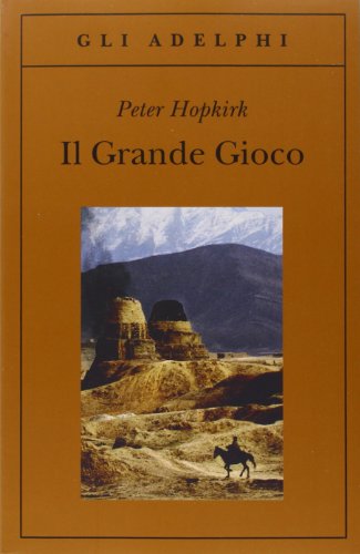 PETER HOPKIRK - IL GRANDE GIOC (9788845924750) by Hopkirk, Peter