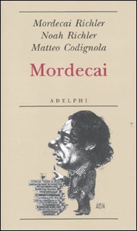 9788845926068: Mordecai (Biblioteca minima)