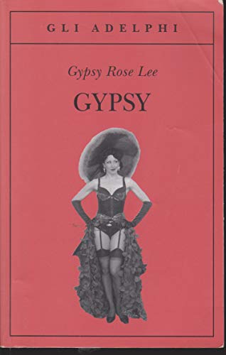 Gypsy (9788845926099) by Lee, Gypsy Rose