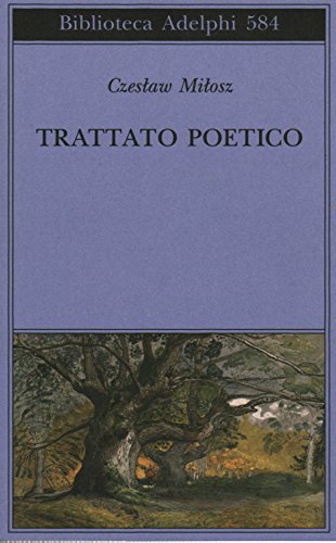9788845926518: Trattato poetico (Biblioteca Adelphi)