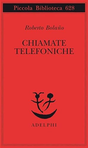 Chiamate telefoniche (9788845926839) by BolaÃ±o, Roberto