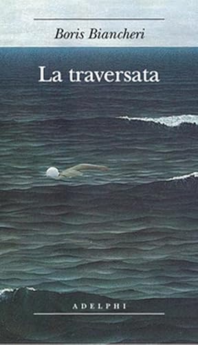 9788845926976: La traversata (Biblioteca minima)