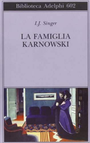 9788845927713: La famiglia Karnowski (Biblioteca Adelphi)