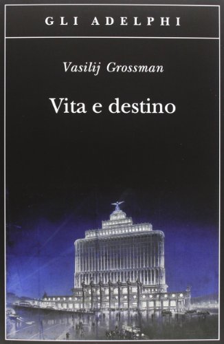 Vita e destino - Grossman, Vasilij und C. Zonghetti