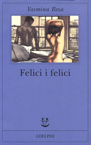 9788845928260: Felici i felici