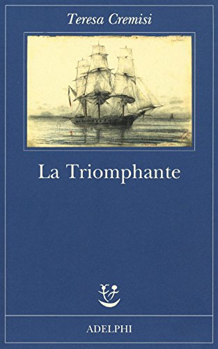Stock image for La triomphante for sale by libreriauniversitaria.it