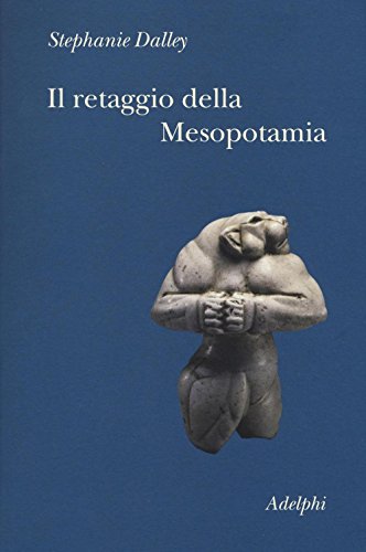 Stock image for Il retaggio della Mesopotamia for sale by libreriauniversitaria.it