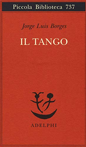 Beispielbild fr Il tango zum Verkauf von libreriauniversitaria.it