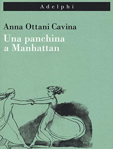 Beispielbild fr Una panchina a Manhattan zum Verkauf von Colin Martin Books