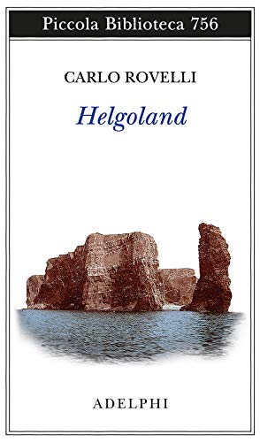 9788845935053: Helgoland (Piccola biblioteca Adelphi)