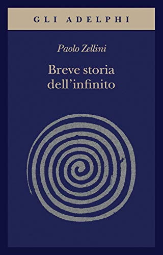 Imagen de archivo de Breve storia dell'infinito a la venta por libreriauniversitaria.it