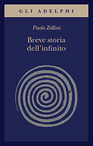 Stock image for Breve storia dell'infinito for sale by libreriauniversitaria.it