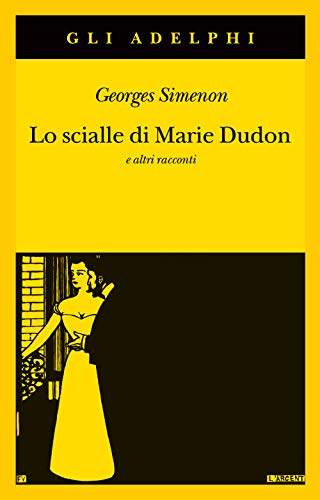 9788845935930: Lo scialle di Marie Dudon e altri racconti