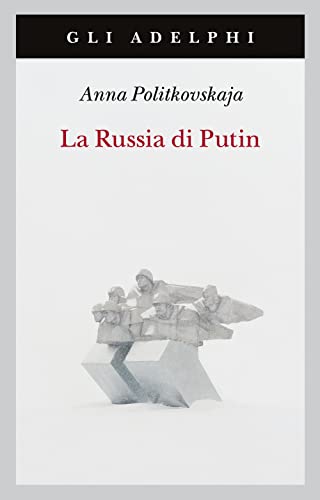 Beispielbild fr LA RUSSIA DI PUTIN zum Verkauf von libreriauniversitaria.it
