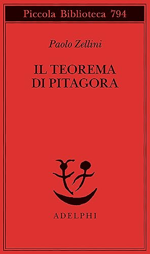 Stock image for Il teorema di Pitagora (Piccola biblioteca Adelphi) for sale by libreriauniversitaria.it