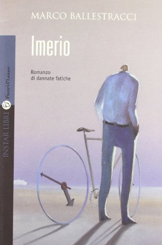 Beispielbild fr Imerio - Romanzo di dannate fatiche zum Verkauf von Studio Bibliografico di M.B.