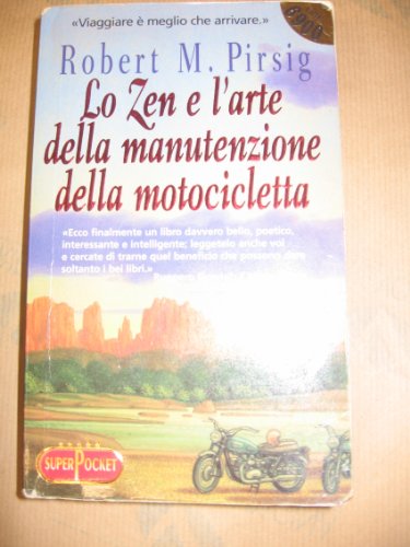 9788846200266: Lo zen e l'arte della manutenzione della motocicletta