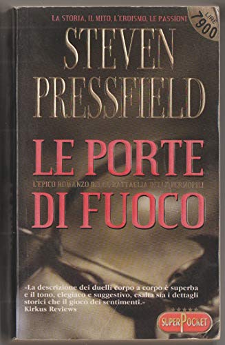Beispielbild fr Le porte di fuoco (Superpocket. Best seller) zum Verkauf von medimops