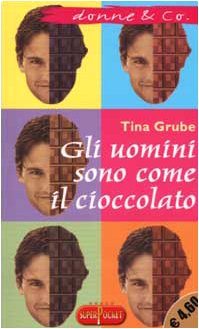 Stock image for Gli uomini sono come il cioccolato (Superpocket. Donne & Co.) for sale by medimops