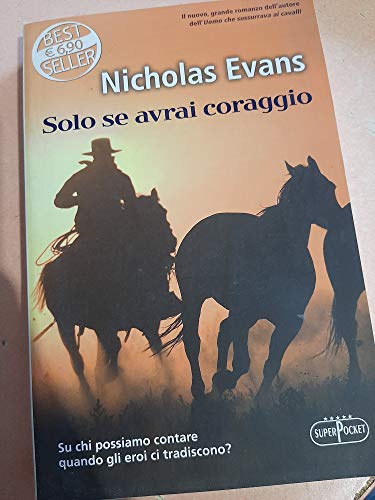 9788846211163: Solo se avrai coraggio (Superpocket. Best seller)