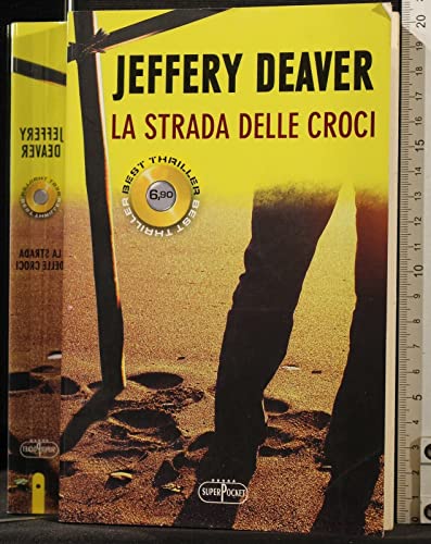 9788846211279: La strada delle croci (Superpocket. Best thriller)