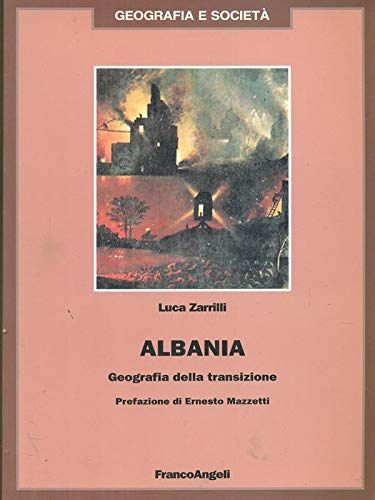 Albania. Geografia della transizione (9788846415318) by Unknown Author