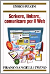 9788846427441: Scrivere, linkare, comunicare per il Web (Trend)