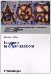 Stock image for Leggere le organizzazioni (Esperienze formative) for sale by medimops