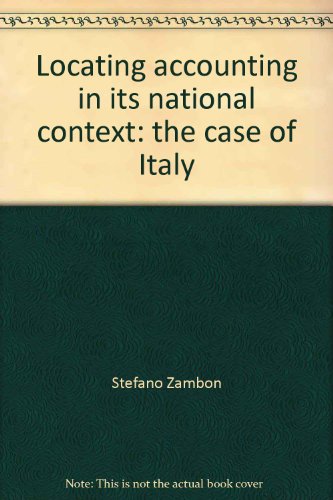 Stock image for The Case of Italy: Locating Accounting in its National Context for sale by libreriauniversitaria.it