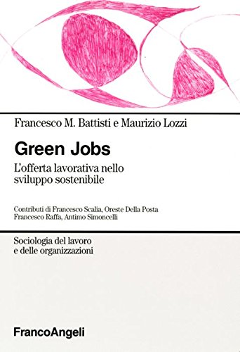 9788846445100: Green jobs. L'offerta lavorativa nello sviluppo sostenibile
