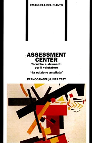 Stock image for Assessment center. Tecniche e strumenti per il valutatore for sale by libreriauniversitaria.it