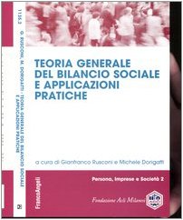 Stock image for Teoria generale del bilancio sociale e applicazioni pratiche (Persona, impresa e societ) for sale by medimops