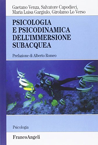 Imagen de archivo de Psicologia e psicodinamica dell'immersione subacquea a la venta por libreriauniversitaria.it