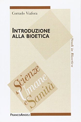 Introduzione alla bioetica (9788846472625) by Unknown Author