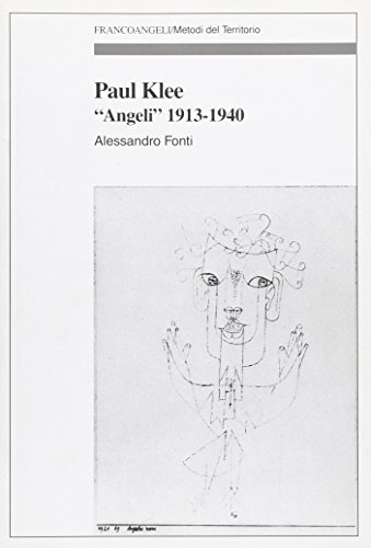 Stock image for Paul Klee. Angeli 1913-1940 for sale by libreriauniversitaria.it