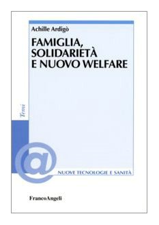 Stock image for Famiglia, solidariet e nuovo welfare for sale by libreriauniversitaria.it