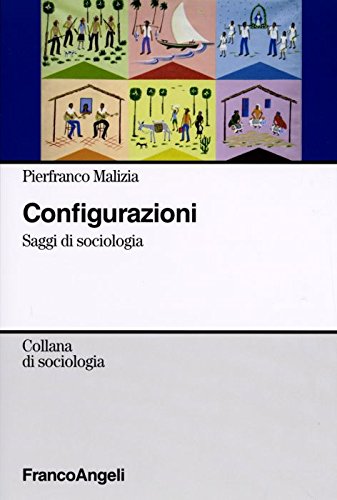 Stock image for Configurazioni. Saggi di sociologia for sale by medimops