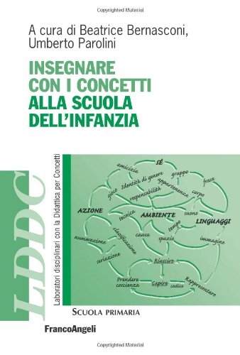 9788846491916: Insegnare con i concetti alla scuola dell'infanzia (Laboratori discip. didattica per concetti)