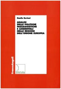 Stock image for Analisi delle politiche paesaggistiche e ambientali nelle regioni dell'Unione Europea for sale by WorldofBooks