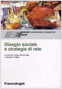 Beispielbild fr Disagio sociale e strategie di rete zum Verkauf von libreriauniversitaria.it